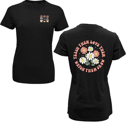 Women's Soft-Tek Blend T-Shirt- Teach Love
