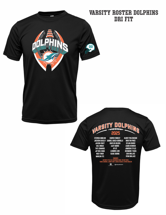 2025 Varisty Dolphins Roster Shirt - Styles